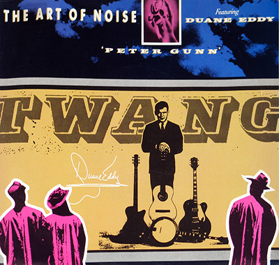 ART OF NOISE - Peter Gunn with DUANE EDDY album front cover vinyl record
